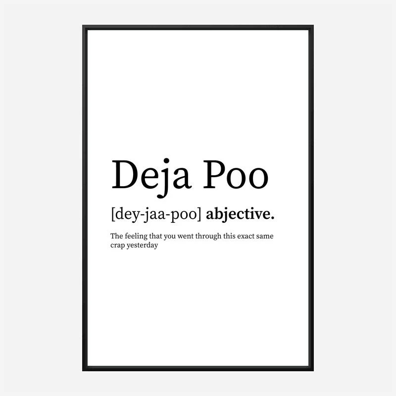Deja Poo Definition Typography Wall Art