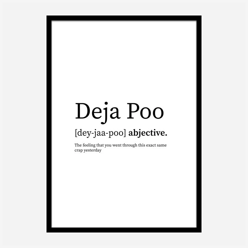 Deja Poo Definition Typography Wall Art