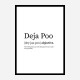 Deja Poo Definition Typography Wall Art