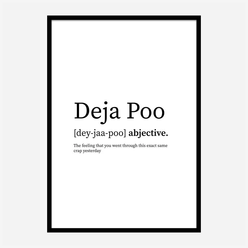 Deja Poo Definition Typography Wall Art
