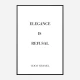 Coco Chanel Elegance Is Refusal Quote Art Print