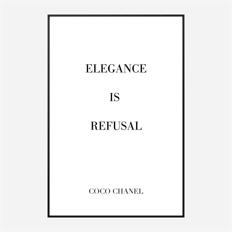 Coco Chanel Elegance Is Refusal Quote Art Print