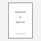 Coco Chanel Elegance Is Refusal Quote Art Print