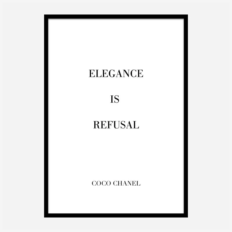 Coco Chanel Elegance Is Refusal Quote Art Print