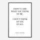 Coco Chanel I don’t care what you think of me Quote Art Print