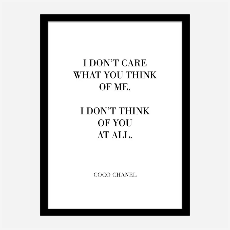 Coco Chanel I don’t care what you think of me Quote Art Print