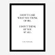 Coco Chanel I don’t care what you think of me Quote Art Print