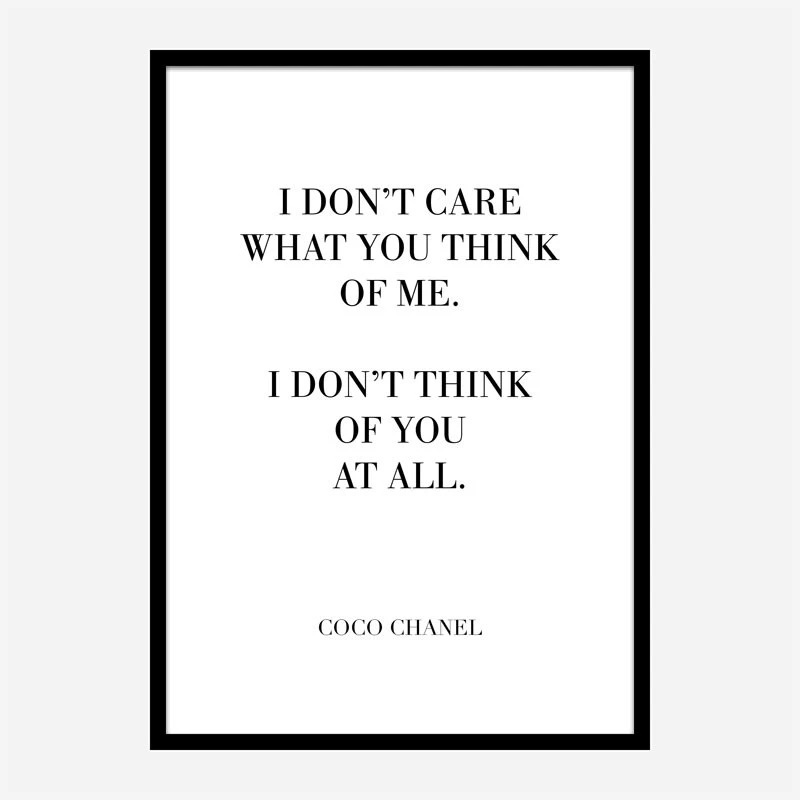 Coco Chanel I don’t care what you think of me Quote Art Print