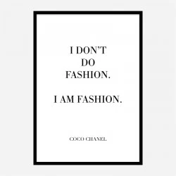 Coco Chanel I don’t do fashion Quote Art Print
