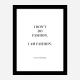 Coco Chanel I don’t do fashion Quote Art Print