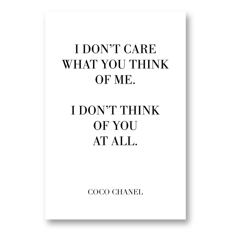 Coco Chanel I don't care what you think of me Quote Art